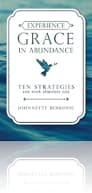 Photo of book Experience Grace in Abundance: Ten Strategies For Your Spiritual Life